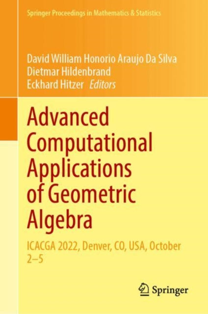 Book cover of: Advanced Computational Applications of Geometric Algebra