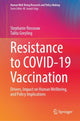 Book cover of: Resistance to COVID-19 Vaccination. By: Stephanie Rossouw