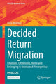 Book cover of: Decided Return Migration. By: Aida Ibričević