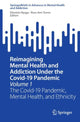 Book cover of: Reimagining Mental Health and Addiction Under the Covid-19 Pandemic, Volume 1. By: Dionisio Nyaga