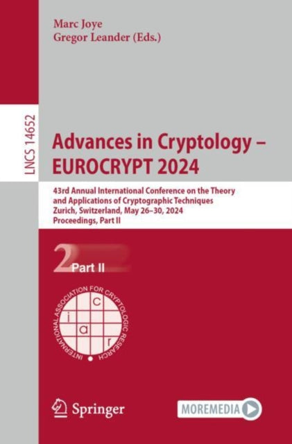 Book cover of: Advances in Cryptology – EUROCRYPT 2024. By: Marc Joye