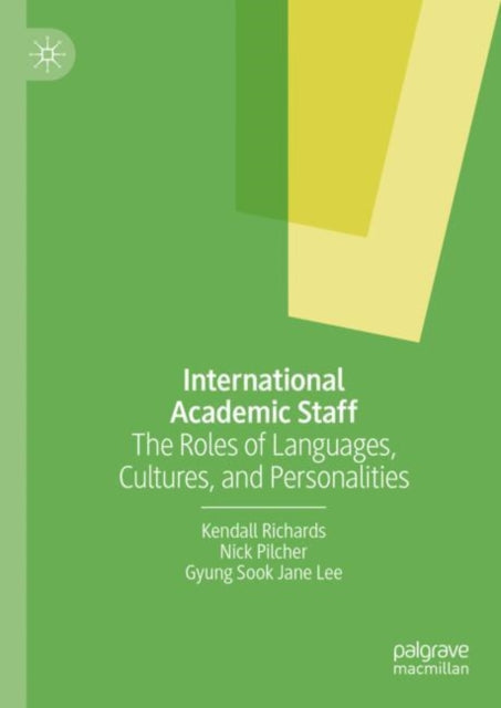 Book cover of: International Academic Staff. By: Kendall Richards