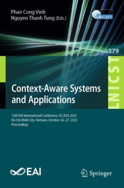Book cover of: Context-Aware Systems and Applications. By: Phan Cong Vinh