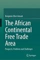 Book cover of: African Continental Free Trade Area. By: Benjamin Ofori-Amoah