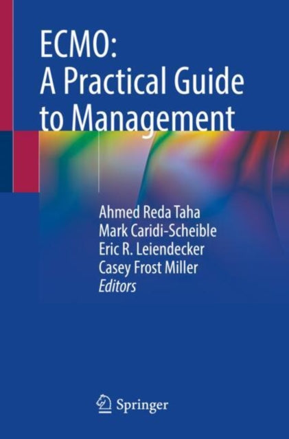 Book cover of: ECMO: A Practical Guide to Management. By: Ahmed Reda Taha