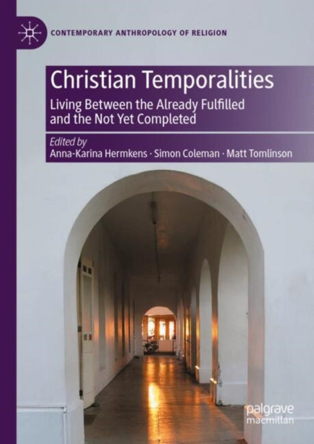 Book cover of: Christian Temporalities. By: Anna-Karina Hermkens
