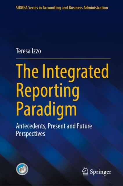Book cover of: Integrated Reporting Paradigm. By: Teresa Izzo