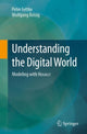 Book cover of: Understanding the Digital World. By: Peter Fettke
