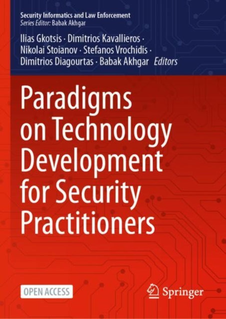 Book cover of: Paradigms on Technology Development for Security Practitioners. By: Babak Akhgar
