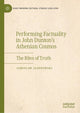 Book cover of: Performing Factuality in John Dunton’s Athenian Cosmos. By: Jaroslaw Jasenowski