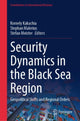 Book cover of: Security Dynamics in the Black Sea Region. By: Kornely Kakachia