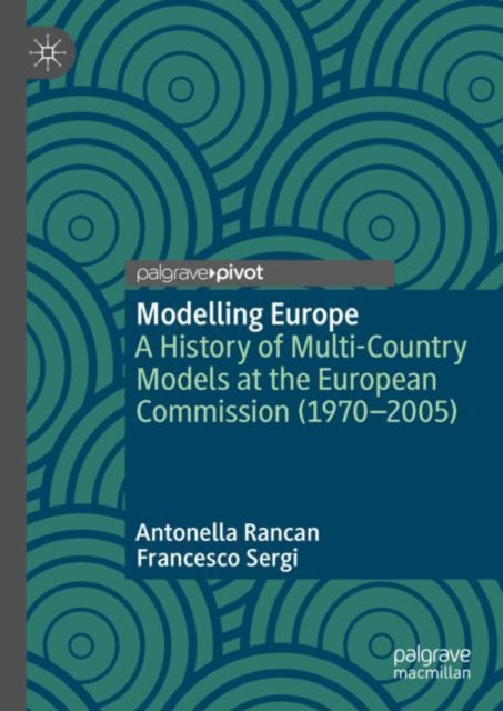 Book cover of: Modelling Europe. By: Antonella Rancan
