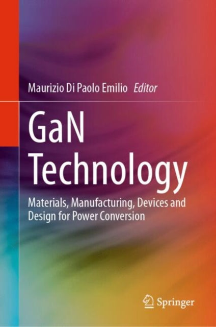 Book cover of: GaN Technology. By: Maurizio Di Paolo Emilio