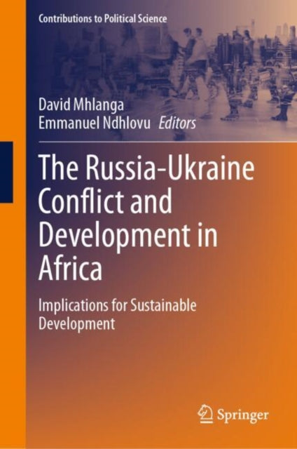 Book cover of: Russia-Ukraine Conflict and Development in Africa. By: David Mhlanga