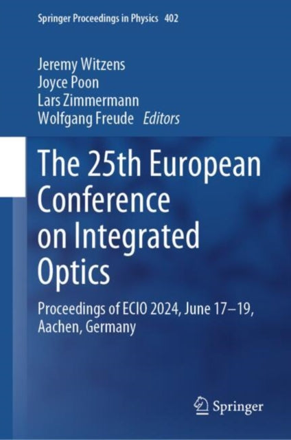 Book cover of: 25th European Conference on Integrated Optics. By: Jeremy Witzens