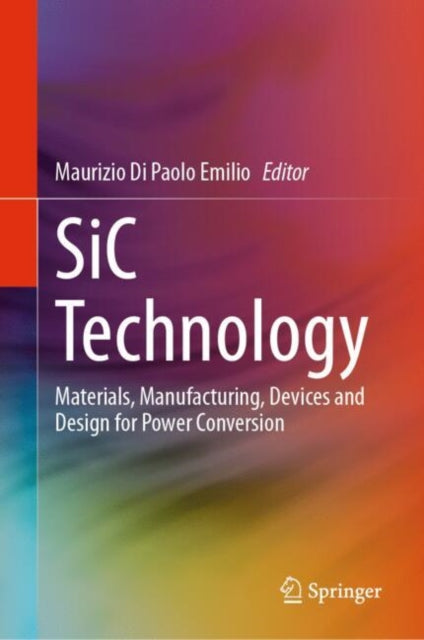Book cover of: SiC Technology. By: Maurizio Di Paolo Emilio