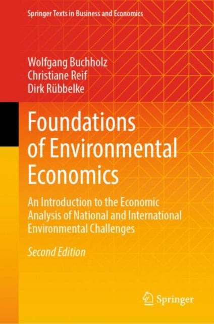 Book cover of: Foundations of Environmental Economics. By: Wolfgang Buchholz