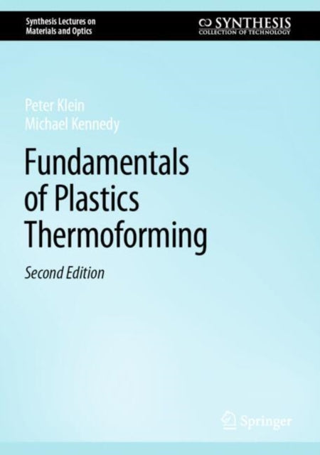 Book cover of: Fundamentals of Plastics Thermoforming