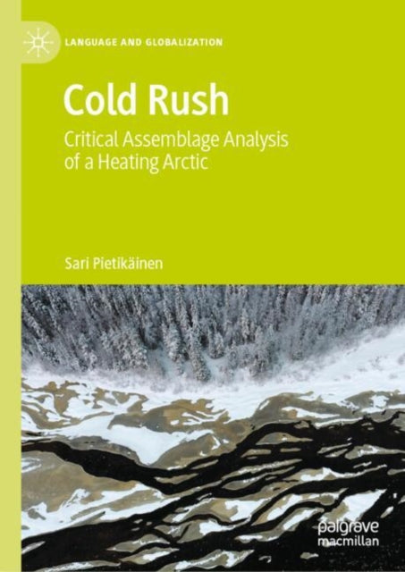 Book cover of: Cold Rush. By: Sari Pietikäinen