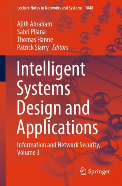 Book cover of: Intelligent Systems Design and Applications. By: Ajith Abraham