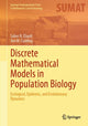 Book cover of: Discrete Mathematical Models in Population Biology. By: Saber N. Elaydi