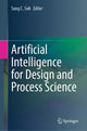 Book cover of: Artificial Intelligence for Design and Process Science. By: Sang C. Suh