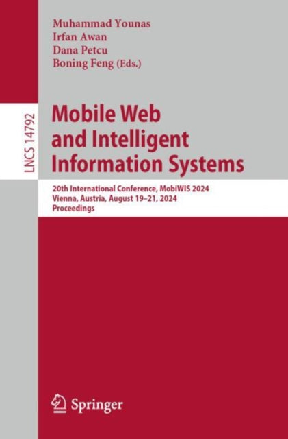 Book cover of: Mobile Web and Intelligent Information Systems. By: Muhammad Younas