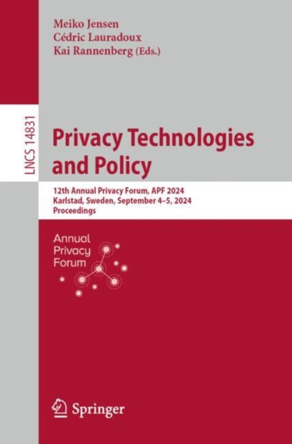 Book cover of: Privacy Technologies and Policy. By: Meiko Jensen
