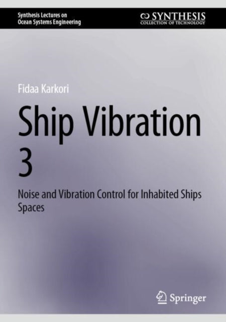 Book cover of: Ship Vibration 3. By: Fidaa Karkori