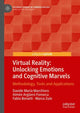 Book cover of: Virtual Reality: Unlocking Emotions and Cognitive Marvels. By: Davide Maria Marchioro