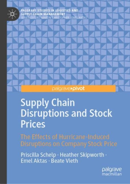 Book cover of: Supply Chain Disruptions and Stock Prices. By: Priscilla Schelp