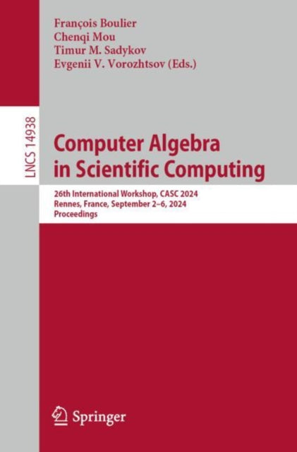 Book cover of: Computer Algebra in Scientific Computing. By: François Boulier