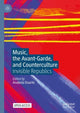 Book cover of: Music, the Avant-Garde, and Counterculture. By: Anabela Duarte