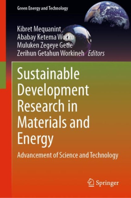 Book cover of: Sustainable Development Research in Materials and Energy. By: Kibret Mequanint