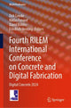 Book cover of: Fourth RILEM International Conference on Concrete and Digital Fabrication. By: Dirk Lowke