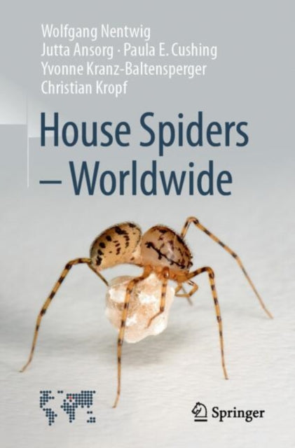 Book cover of: House Spiders - Worldwide. By: Wolfgang Nentwig
