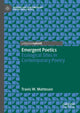 Book cover of: Emergent Poetics. By: Travis W. Matteson