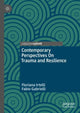 Book cover of: Contemporary Perspectives On Trauma and Resilience. By: Floriana Irtelli