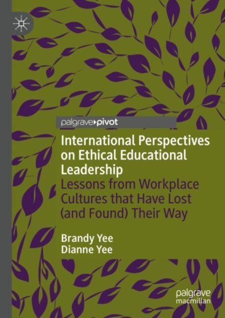 Book cover of: International Perspectives on Ethical Educational Leadership. By: Brandy Yee