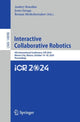 Book cover of: Interactive Collaborative Robotics. By: Andrey Ronzhin