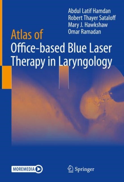 Book cover of: Atlas of Office-based Blue Laser Therapy in Laryngology. By: Robert Thayer Sataloff