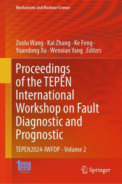 Book cover of: Proceedings of the TEPEN International Workshop on Fault Diagnostic and Prognostic. By: Zuolu Wang