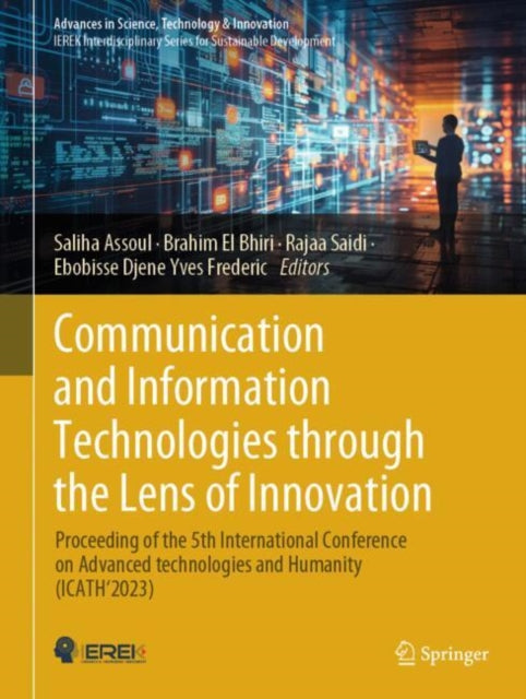 Book cover of: Communication and Information Technologies through the Lens of Innovation. By: Saliha Assoul
