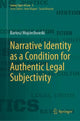 Book cover of: Narrative Identity as a Condition for Authentic Legal Subjectivity