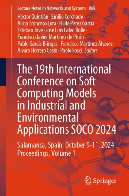 Book cover of: 19th International Conference on Soft Computing Models in Industrial and Environmental Applications SOCO 2024. By: Héctor Quintián