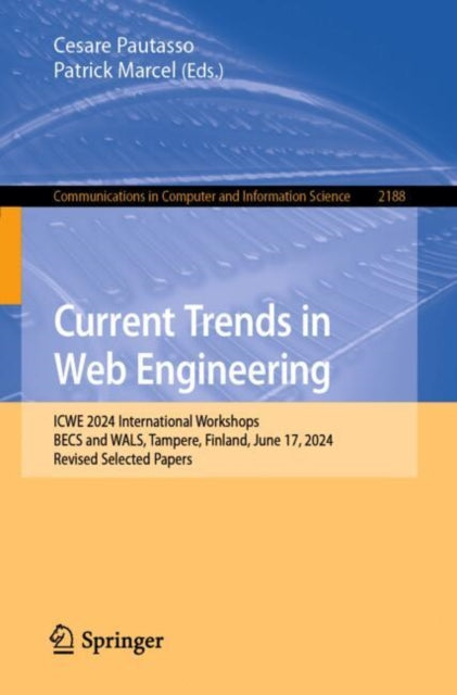 Book cover of: Current Trends in Web Engineering. By: Cesare Pautasso
