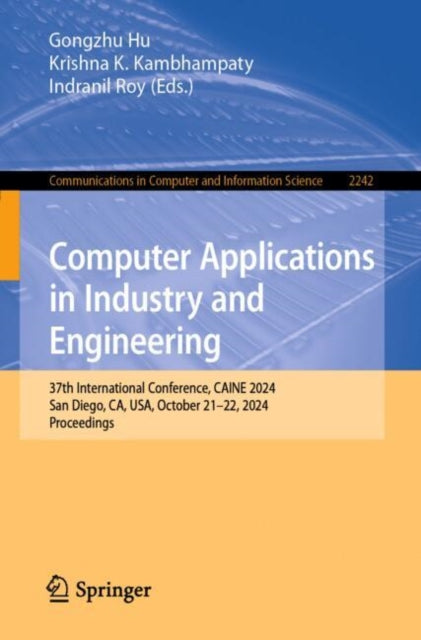 Book cover of: Computer Applications in Industry and Engineering. By: Gongzhu Hu