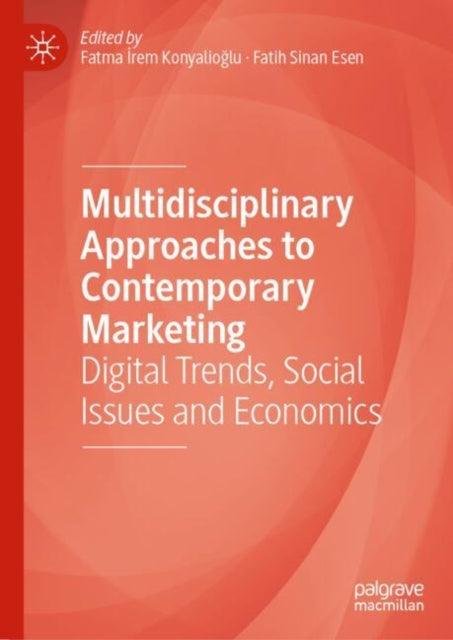 Book cover of: Multidisciplinary Approaches to Contemporary Marketing