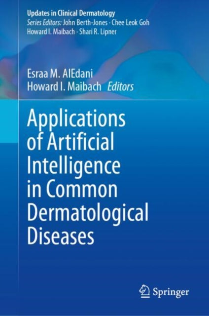 Book cover of: Applications of Artificial Intelligence in Common Dermatological Diseases. By: Howard Maibach