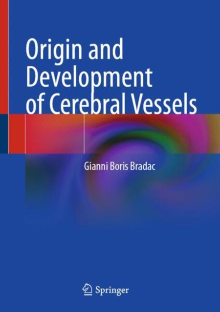 Book cover of: Origin and Development of Cerebral Vessels